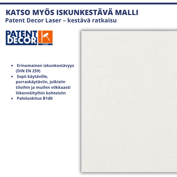 Patent decor iskunkestävä tapetti, täydellinen valinta julkitiloihin sekä raskaan kulutuksen sisustukseen